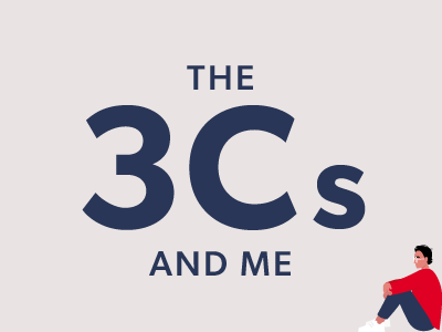The Three Cs and me