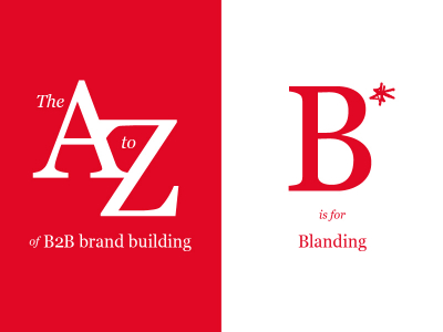 mark-making* presents…The A-Z of B2B brand building